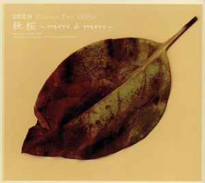 DEEN Classics Two SEPIA 秋桜～more & more～