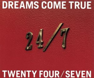 24/7-TWENTY FOUR/SEVEN-