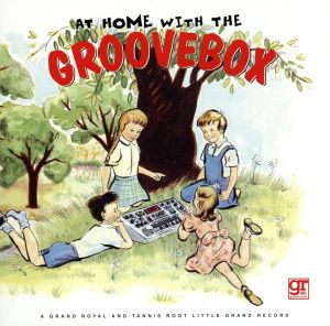 At Home With The Groovebox