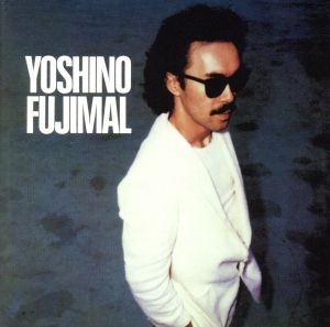 YOSHINO FUJIMAL