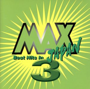 MAX JAPAN 3