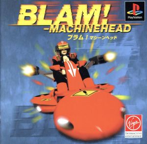 BLAM！マシーンヘッド(ブラム)