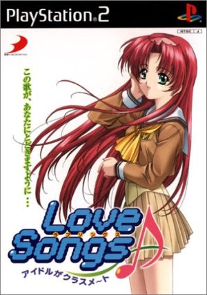 Love Songs アイドルがクラスメート