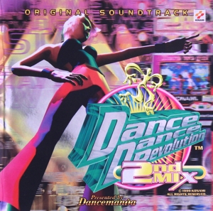 ダンス・ダンス・レボリューション 2ndMIX オリジナル・サウンドトラック Presented by ダンスマニア