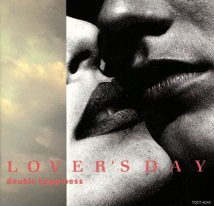 LOVER'S DAY～double happiness～