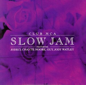 CLUB MCA SLOW JAM