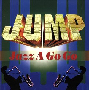 JUMP～JAZZ A GO GO