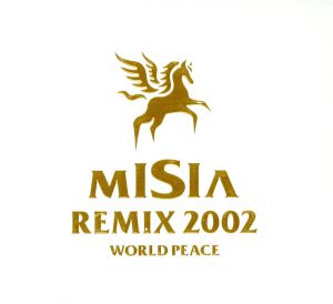 REMIX 2002 WORLD PEACE