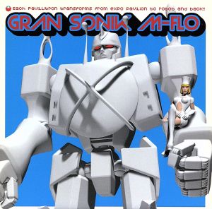 エキスポ防衛ロボット GRAN SONIK