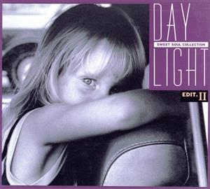 デイ・ライト～スウィート・ソウル・コレクション・エディット2