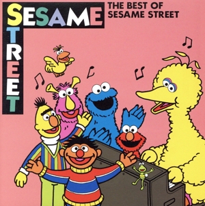 セサミ・ストリート ベスト・ヒット・アルバム～人気いっぱいソング～＜THE BEST OF SESAME STREET＞