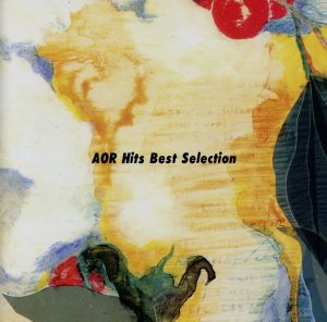 AORヒッツ BEST セレクション