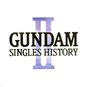 GUNDAM SINGLES HISTORY Ⅱ