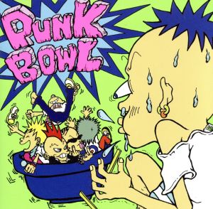 PUNK BOWL