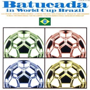 BATUCADA IN WORLD CUP