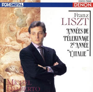 リスト:巡礼の年「イタリア」