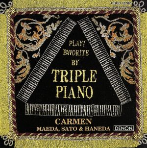 PLAY！FAVORITE BY TRIPLE PIANO