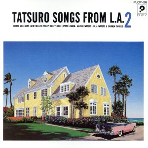 TATSURO SONGS FROM L.A.2