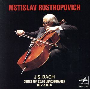 J.S.バッハ:無伴奏チェロ組曲第2番・第5番