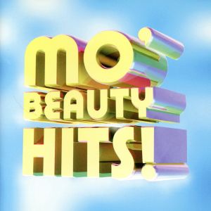 MO'BEAUTY HITS！