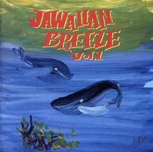 JAWAIIAN BREEZE Vol.1