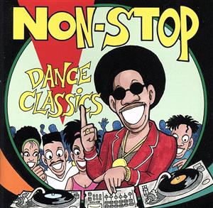 NON-STOP DANCE CLASSICS クラップ・ユア・ハンド～君の瞳に恋してる