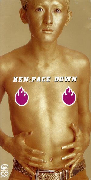 PACE DOWN