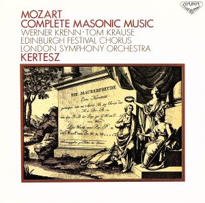 モーツァルト:フリーメイソンのための音楽-全曲