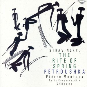 ストラヴィンスキー:バレエ音楽「春の祭典」「ペトルーシュカ」