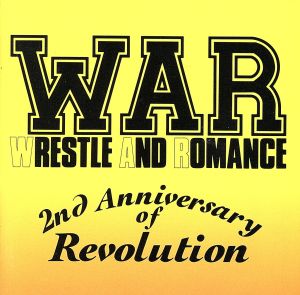 WAR/WRESTLE AND ROMANCE