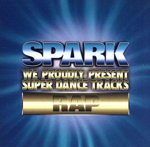 SPARK～RAP～