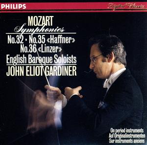 モーツァルト:交響曲第32番・第35番「ハフナー」・第36番「リンツ」