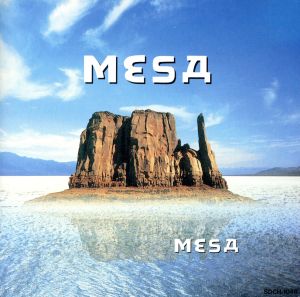 MESA～約束の台地