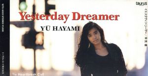 【8cm】YESTERDAY DREAMER