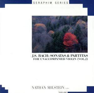 バッハ:無伴奏ヴァイオリンのためのソナタとパルティータ VOL.2