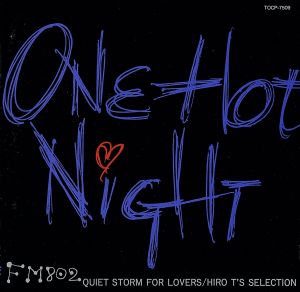 ONE HOT NIGHT