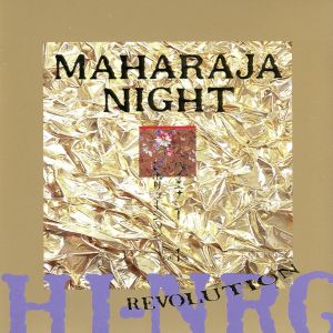 マハラジャナイト～ハイエナジー・レヴォリューション 中古CD | ブック 