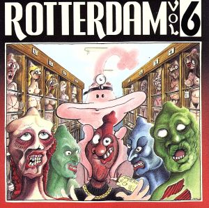 ロッテルダム・テクノ・イズ・ハード・ハード・ハード!! Vol.6