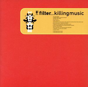 KILLING MUSIC～filter