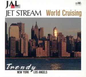 JET STREAM/ニューヨークロサンゼルス