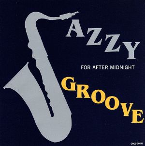 JAZZY GROOVE