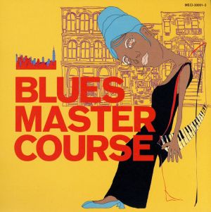 BLUES MASTER COURSE