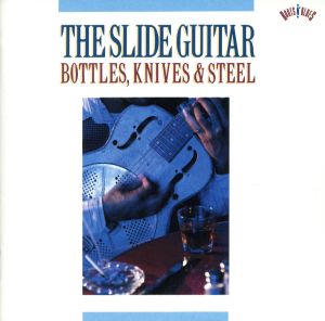 THE SLIDE GUITAR