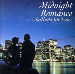 MIDNIGHT ROMANCE-ballads for two-