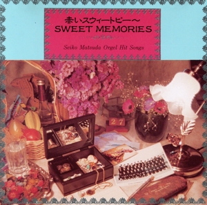 赤いスイートピー～Sweet Memories オルゴールが奏でる松田聖子ヒット ソングス