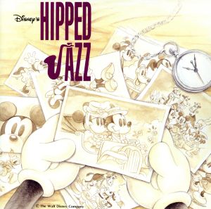 DISNEY'S HIPPED JAZZ 新品CD | ブックオフ公式オンラインストア