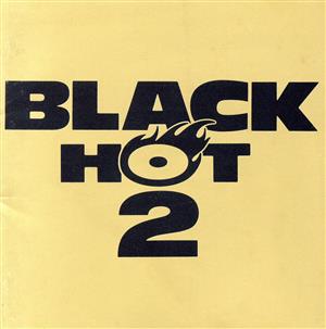 BLACK HOT 2