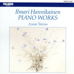 ハンニカイネン:ピアノ作品集