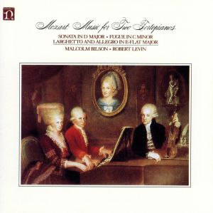 モーツァルト:2台のピアノのための作品集