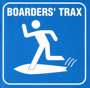 BOARDERS' TRAX